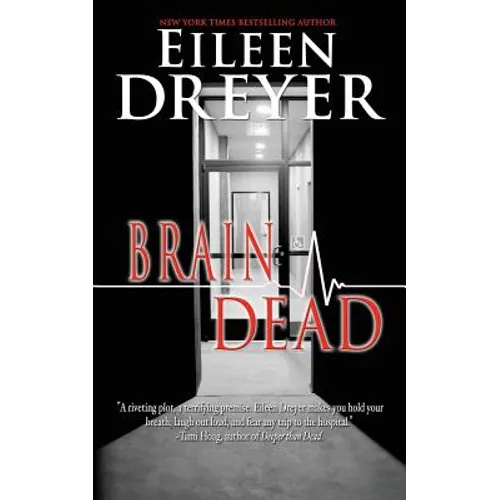 Brain Dead: Medical Thriller - Paperback