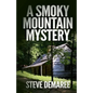 A Smoky Mountain Mystery - Paperback