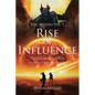 Rise of Influence: The Revised Version - Paperback