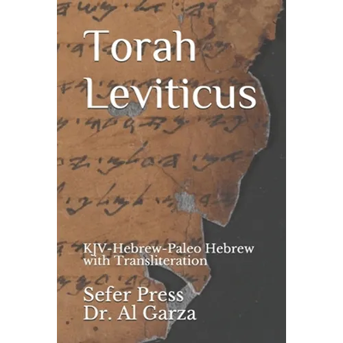 Torah Leviticus: KJV-Hebrew-Paleo Hebrew with Transliteration - Paperback