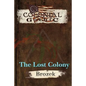 Colonial Gothic: The Lost Colony - Paperback