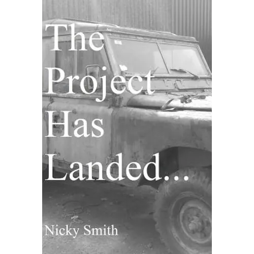 The Project Has Landed... - Paperback
