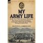 My Army Life and the Fort Phil. Kearney Massacre: The Classic Account of an Infantry Lieutenant's Wife on the Great Plains During the Indian Wars - Paperback