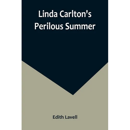 Linda Carlton's Perilous Summer - Paperback