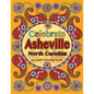 Celebrate Asheville, North Carolina: An Adult Coloring Book - Paperback