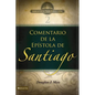 El Btv # 02: Comentario de la Ep��stola de Santiago - Paperback
