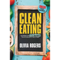 Clean Eating: Lose Weight With 172 Recipes That Are Delicious & Easy to Make (SMASH Food Cravings & Enjoy Eating Healthy) - Paperback