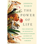 The Power of Life: The Invention of Biology and the Revolutionary Science of Jean-Baptiste Lamarck - Hardcover