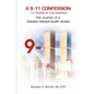 A 9/11 Confession: 10 Years in the Making: The Journey of a Disaster Mental Health Worker - Paperback