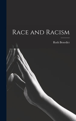 Race and Racism - Hardcover