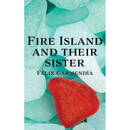 Fire Island and Their Sister - Paperback