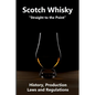 Scotch Whisky "Straight to the Point" - Paperback