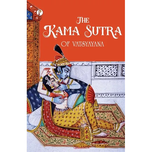 The Kama Sutra of Vatsyayana - Paperback