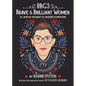 Rbg's Brave & Brilliant Women: 33 Jewish Women to Inspire Everyone - Hardcover