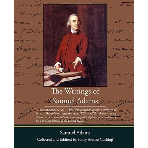 The Writings of Samuel Adams - Paperback