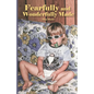 Fearfully and Wonderfully Made - Paperback
