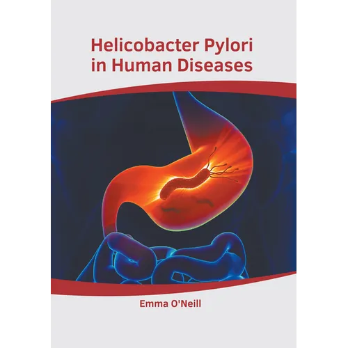 Helicobacter Pylori in Human Diseases - Hardcover