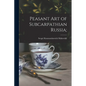 Peasant Art of Subcarpathian Russia; - Paperback