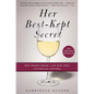 Her Best-Kept Secret: Why Women Drink - And How They Can Regain Control - Paperback