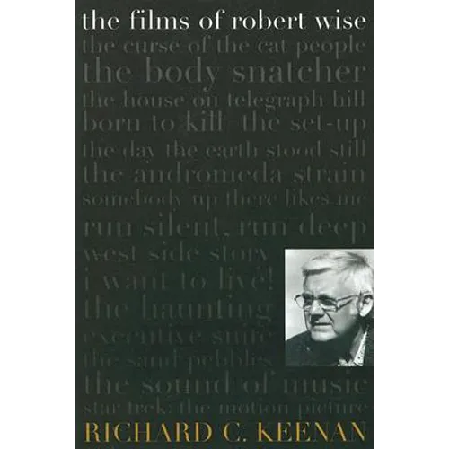The Films of Robert Wise - Paperback