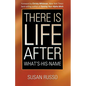 There Is Life After What's-His-Name - Paperback