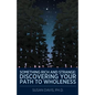 Something Rich and Strange: Discovering Your Path to Wholeness - Paperback