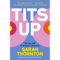 Tits Up: The Top Half of Women's Liberation - Paperback