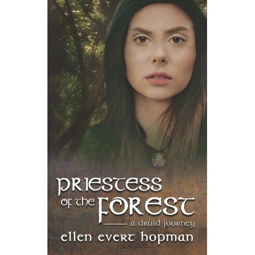 Priestess of the Forest: A Druid Journey - Paperback
