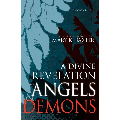 A Divine Revelation of Angels & Demons - Paperback