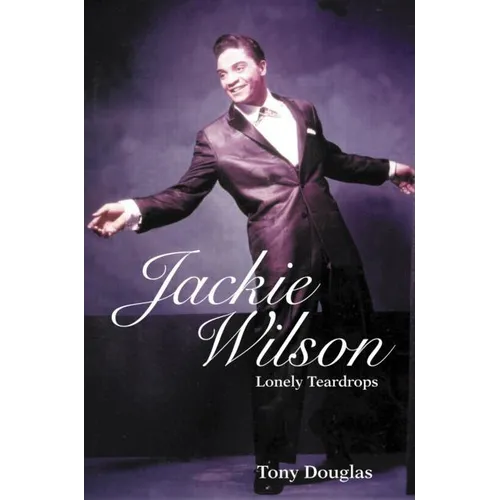 Jackie Wilson: Lonely Teardrops - Paperback