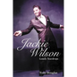 Jackie Wilson: Lonely Teardrops - Paperback