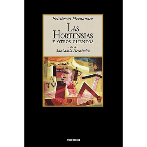 Las Hortensias y Otros Cuentos - Paperback