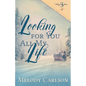 Looking for You All My Life - Paperback
