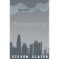 Wingwalking: A Memoir - Paperback