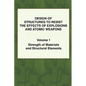 Design of Structures to Resist the Effects of Explosions & Atomic Weapons - Vol.1 Strength of Materials & Structural Elements - Paperback