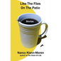 Like The Flies On The Patio - Paperback