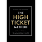 The High-Ticket Method(R)️ - Hardcover