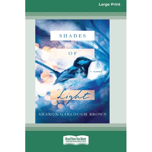 Shades of Light: A Novel [Standard Large Print 16 Pt Edition] - Paperback