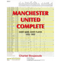 Manchester United Complete: Every Game, Every Player 1878-2022 - Paperback