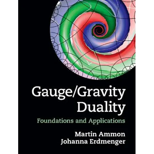 Gauge/Gravity Duality - Hardcover