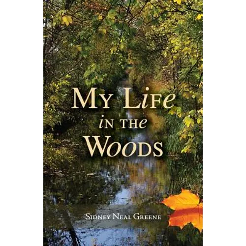 My Life in the Woods - Paperback