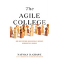 The Agile College: How Institutions Successfully Navigate Demographic Changes - Hardcover