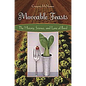 Moveable Feasts: The History, Science, and Lore of Food - Hardcover