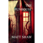 The Funhouse - Paperback