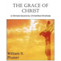 The Grace of Christ or Sinners Saved by Unmerited Kindness - Paperback