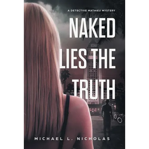 Naked Lies the Truth - Hardcover