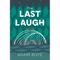 The Last Laugh: A Novel - Paperback