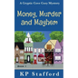 Money, Murder and Mayhem - Paperback
