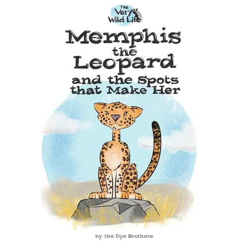 Memphis the Leopard and the Spots that Make Her - Paperback