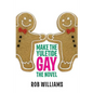 Make The Yuletide Gay: The Novel - Paperback